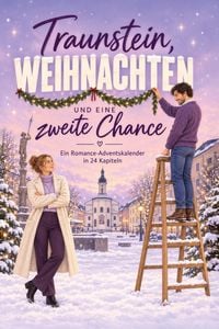Produktbild: Traunstein, Weihnachten und eine zweite Chance
