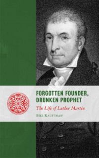 Produktbild: Kauffman, B:  Forgotten Founder, Drunken Prophet