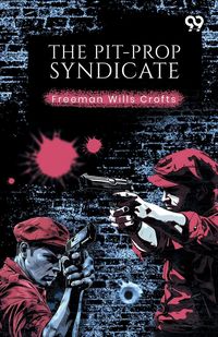 Produktbild: The Pit-Prop Syndicate