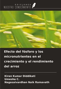 Produktbild: Efecto del f&oacute;sforo y los micronutrientes en el crecimiento y el rendimiento del arroz
