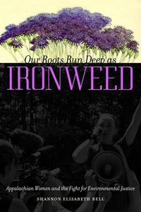 Produktbild: Bell, S: Our Roots Run Deep as Ironweed