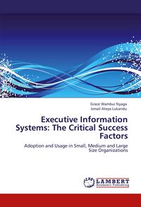 Produktbild: Executive Information Systems: The Critical Success Factors