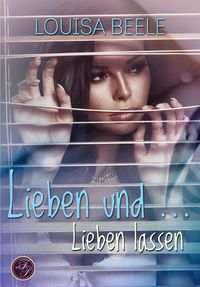 Produktbild: Lieben und ... Lieben lassen