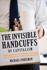 Produktbild: Invisible Handcuffs Of Capital