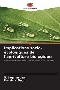 Produktbild: Implications socio-&eacute;cologiques de l'agriculture biologique