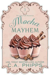 Produktbild: Mocha Mayhem (Cozy Caf&eacute; Series, #3)
