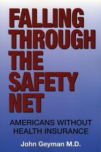 Produktbild: Falling Through the Safety Net: Americans Without Health Insurance