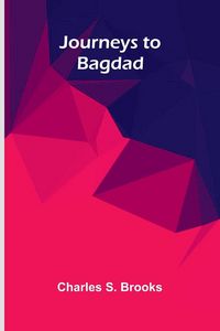 Produktbild: Journeys To Bagdad