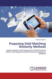 Produktbild: Proposing Field Matching Similarity Methods