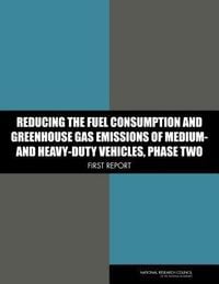 Produktbild: Reducing the Fuel Consumption and Greenhouse Gas Emissions of Medium- And Heavy-Duty Vehicles, Phase Two