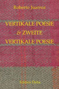 Produktbild: VERTIKALE POESIE & ZWEITE VERTIKALE POESIE - POES&Iacute;A VERTICAL & SEGUNDA POES&Iacute;A VERTICAL