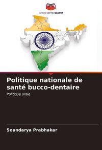 Produktbild: Politique nationale de sant&eacute; bucco-dentaire