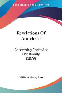 Produktbild: Revelations Of Antichrist