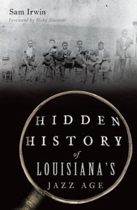 Produktbild: Hidden History of Louisiana's Jazz Age