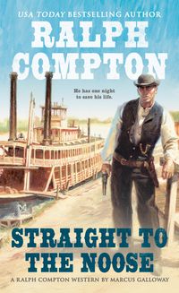 Produktbild: Ralph Compton Straight to the Noose