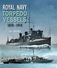 Produktbild: Royal Navy Torpedo Vessels