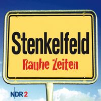 Produktbild: Stenkelfeld - Rauhe Zeiten