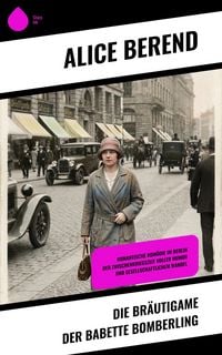 Produktbild: Die Br&auml;utigame der Babette Bomberling