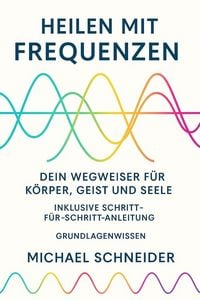 Produktbild: Heilen mit Frequenzen