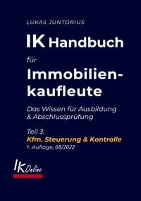 Produktbild: IK Handbuch f&uuml;r Immobilienkaufleute Teil 3 Kfm. Steuerung & Kontrolle