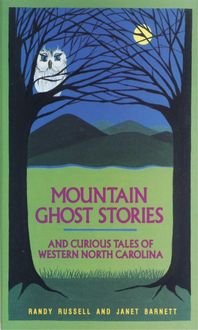 Produktbild: Mountain Ghost Stories and Curious Tales of Western North Carolina