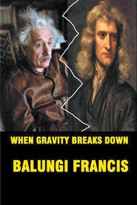 Produktbild: When Gravity Breaks Down