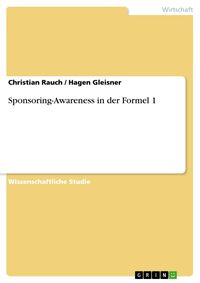 Bild vom Artikel Sponsoring-Awareness in der Formel 1 vom Autor Hagen Gleisner