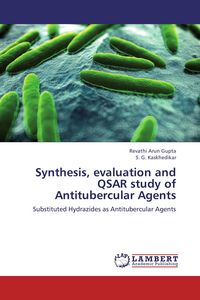 Produktbild: Synthesis, evaluation and QSAR study of Antitubercular Agents