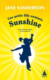 Produktbild: Une petite fille nomm&eacute;e Sunshine