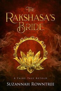 Produktbild: The Rakshasa's Bride (A Fairy Tale Retold, #1)