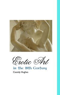 Produktbild: Erotic Art in the 18th Century