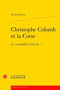 Produktbild: Christophe Colomb Et La Corse : La Possibilite D'une Ile ?