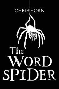 Produktbild: The Word Spider Chronicles