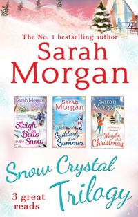 Bild vom Artikel Snow Crystal Trilogy: Sleigh Bells in the Snow / Suddenly Last Summer / Maybe This Christmas vom Autor Sarah Morgan