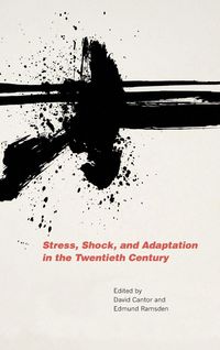 Produktbild: Stress, Shock, and Adaptation in the Twentieth Century