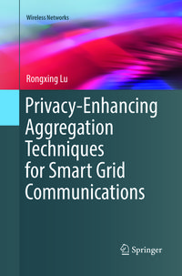 Produktbild: Privacy-Enhancing Aggregation Techniques for Smart Grid Communications