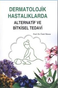 Produktbild: Dermatolojik Hastaliklarda Alternatif ve Bitkisel Tedavi