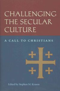 Produktbild: Challenging the Secular Culture