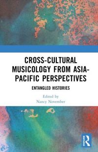 Produktbild: Cross-Cultural Musicology from Asia-Pacific Perspectives