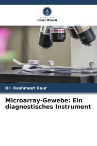 Produktbild: Microarray-Gewebe: Ein diagnostisches Instrument