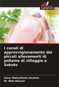Produktbild: I canali di approvvigionamento dei piccoli allevamenti di pollame di villaggio a Sokoto