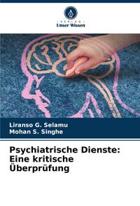 Produktbild: Psychiatrische Dienste: Eine kritische &Uuml;berpr&uuml;fung