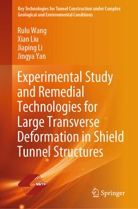 Produktbild: Experimental Study and Remedial Technologies for Large Transverse Deformation in Shield Tunnel Structures