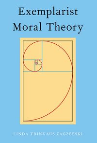 Produktbild: Exemplarist Moral Theory