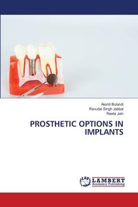 Produktbild: Prosthetic Options in Implants