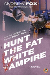 Produktbild: Hunt the Fat White Vampire