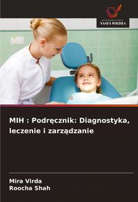 Produktbild: MIH : Podr&iquest;cznik: Diagnostyka, leczenie i zarz&iquest;dzanie