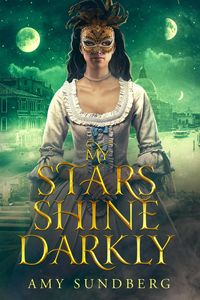Produktbild: My Stars Shine Darkly (The Satori Chronicles, #1)