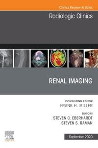 Produktbild: Renal Imaging, An Issue of Radiologic Clinics of North America, E-Book