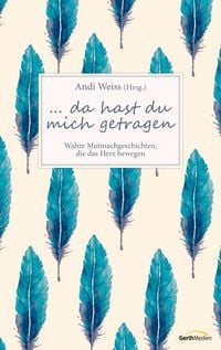 Produktbild: ...da hast du mich getragen